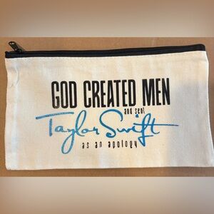 Taylor Swift Tribute Cosmetics/Accessories Zip Bag: God Created Men & Sent TS…